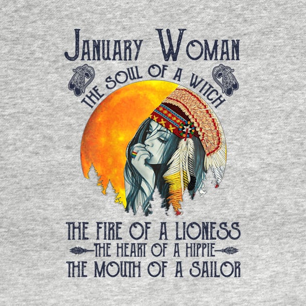 January Woman The Soul Of A Witch Girl Native American Birthday by cobiepacior